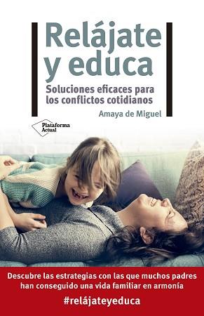 RELAJATE Y EDUCA | 9788418582622 | DE MIGUEL, AMAYA