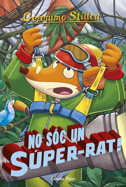 NO SOC UN SUPER-RAT | 9788416520541 | STILTON, TEA 