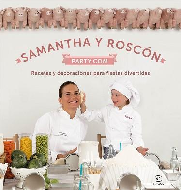 SAMANTHA Y ROSCON PARTY COM | 9788467047479 | VALLEJO NAGERA, SAMANTHA