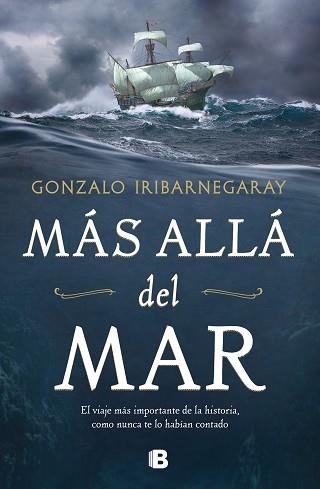 MÁS ALLÁ DEL MAR | 9788466668286 | IRIBARNEGARAY, GONZALO