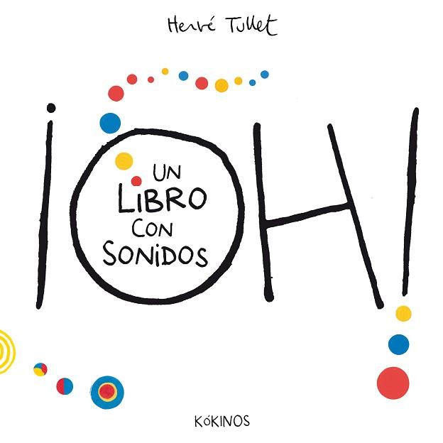 OH UN LIBRO CON SONIDOS | 9788416126958 | TULLET, HERVE