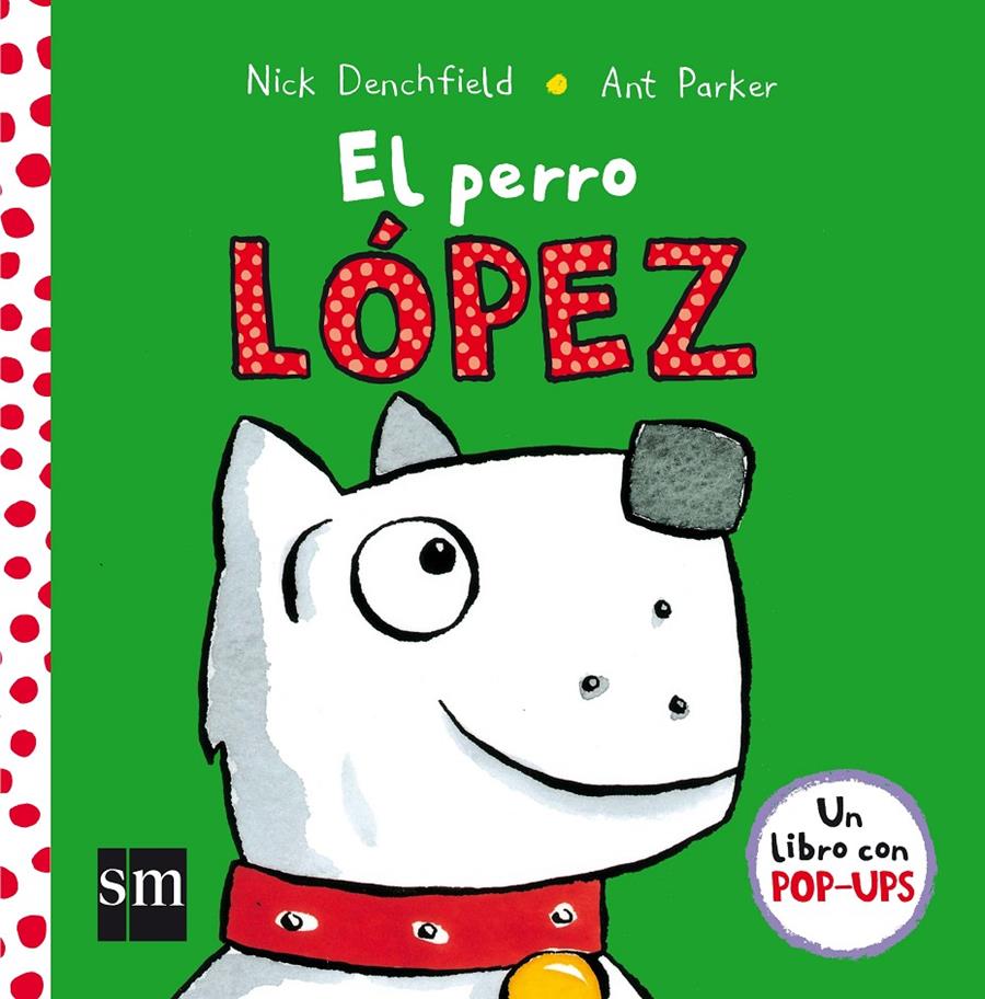 PERRO LOPEZ, EL | 9788467576016 | DENCHFIELD, NICK