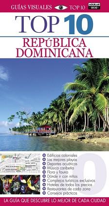 REPUBLICA DOMINICANA  GUIAS VISUALES TOP 10 2015 | 9788403508972