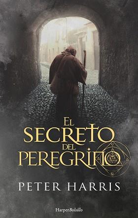 SECRETO DEL PEREGRINO, EL | 9788417216986 | HARRIS, PETER