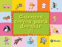 CUENTOS CORTOS PARA DORMIR III | 9788421681770