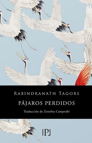 PAJAROS PERDIDOS (SENTIMIENTOS) | 9788418082467 | TAGORE, RABINDRANATH / JIMENEZ, JUAN RAMON