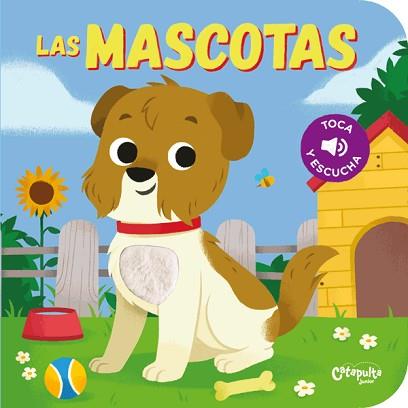 MASCOTAS, LAS | 9789876375702 | LOS EDITORES DE CATAPULTA