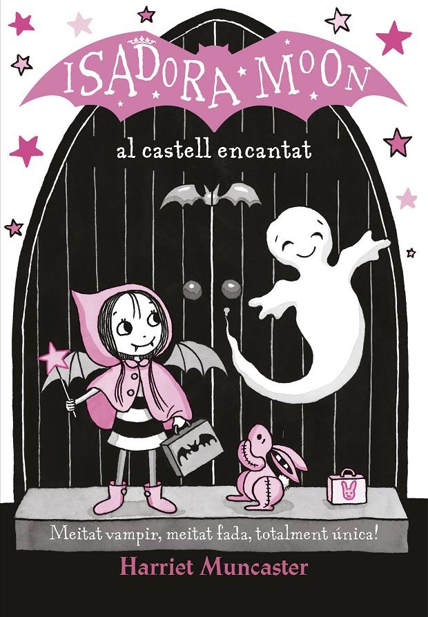 ISADORA MOON AL CASTELL ENCANT, LA (LA ISADORA MOON) | 9788420487465 | MUNCASTER