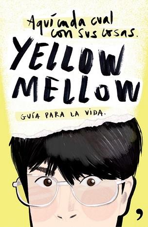 AQUI CADA CUAL CON SUS COSAS, YELOW MELOW | 9788499984667 | MELOW, YELLOW 