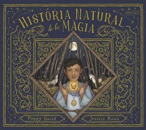 HISTORIA NATURAL DE LA MAGIA | 9788418279874 | DAVID, POPPY