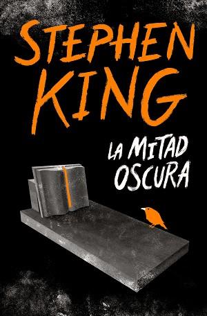 MITAD OSCURA, LA | 9788466356770 | KING, STEPHEN