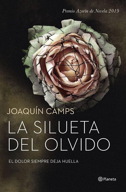 SILUETA DEL OLVIDO, LA (PREMIO AZORIN 2019) | 9788408208334 | CAMPS, JOAQUÍN