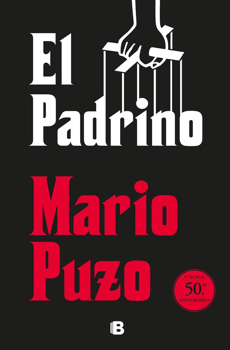 PADRINO, EL  (EDICION 50º ANIVERSARIO) | 9788466665261 | PUZO, MARIO