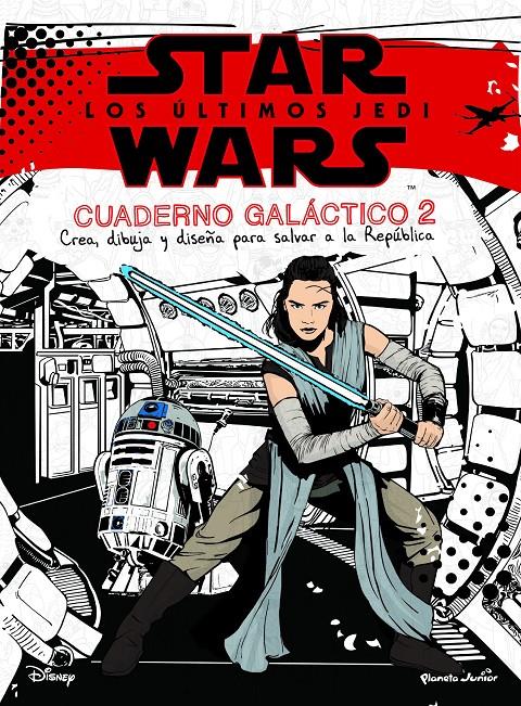 STAR WARS LOS ULTIMOS JEDI CUADERNO GALACTICO | 9788408182108 | STAR WARS