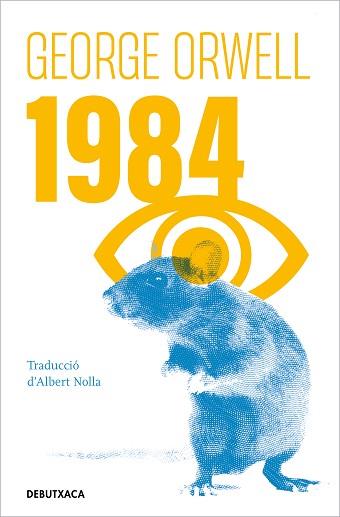 1984  EDICIO EN CATALA AVALADA PER THE ORWELL ESTATE | 9788418196454 | ORWELL, GEORGE