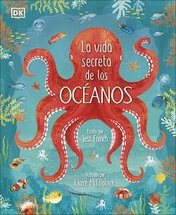 VIDA SECRETA DE LOS OCEANOS, LA | 9780241538128 | FRENCH, JESS