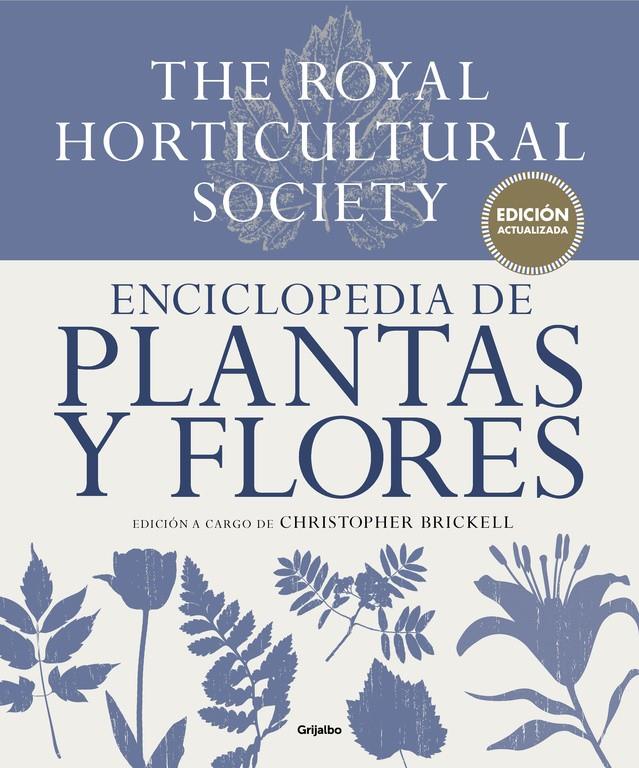 ENCICLOPEDIA DE PLANTAS Y FLORES THE ROYAL HORTICULTURAL SOCIETY | 9788416449798 | BRICKELL, CHRISTOPHER 