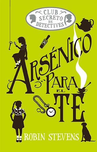 ARSENICO PARA EL TÉ (COZY MYSTERY JUVENIL) | 9788419599476 | STEVENS, ROBIN