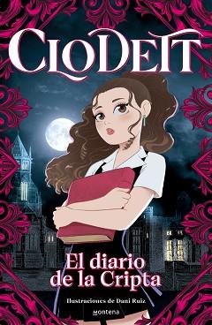 CLODETT, EL DIARIO DE LA CRIPTA | 9788419501752 | CLODETT