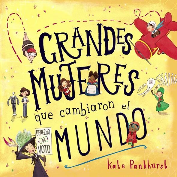 GRANDES MUJERES QUE CAMBIARON EL MUNDO | 9788469846421 | PANKHURST, KATE