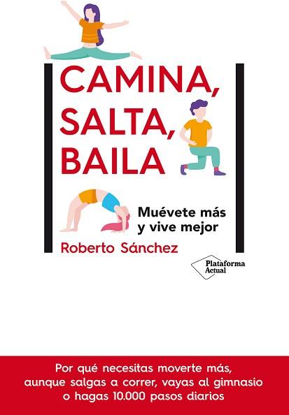 CAMINA, SALTA, BAILA | 9788417886448 | SANCHEZ, ROBERTO