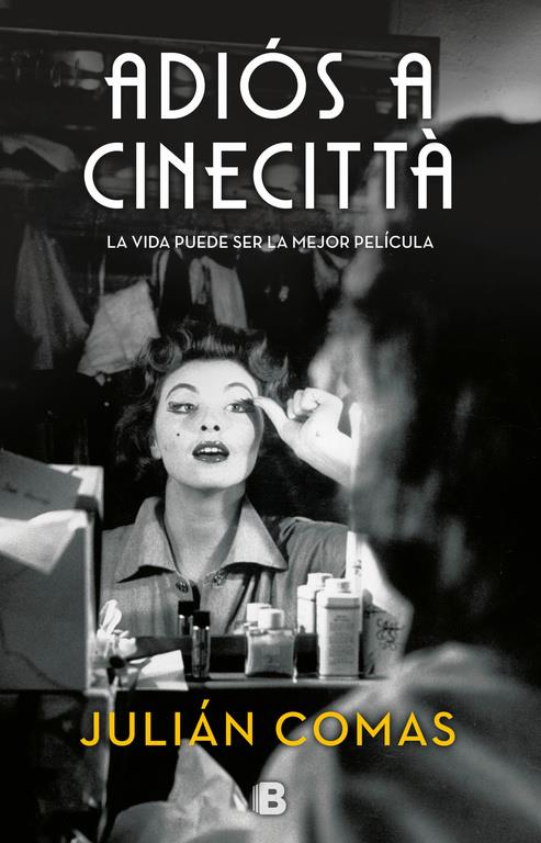 ADIOS A CINECITTA | 9788466663038 | COMAS, JULIAN