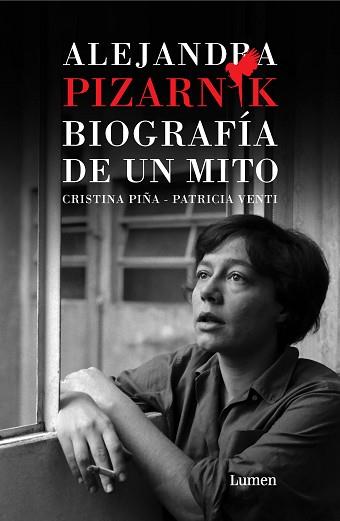 ALEJANDRA PIZARNIK  BIOGRAFÍA DE UN MITO | 9788426407924 | PIÑA, CRISTINA / VENTI, PATRICIA