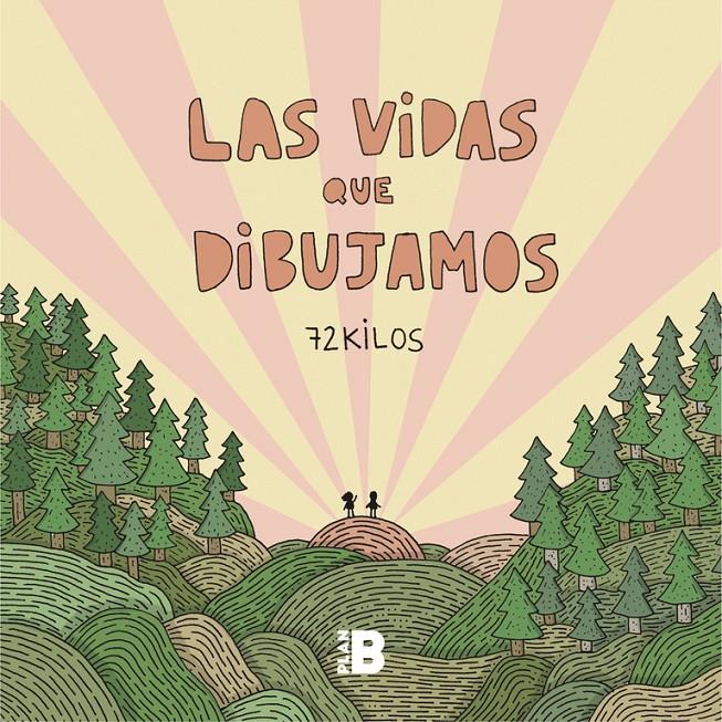 VIDAS QUE DIBUJAMOS, LAS  | 9788417001773 | 72 KILOS