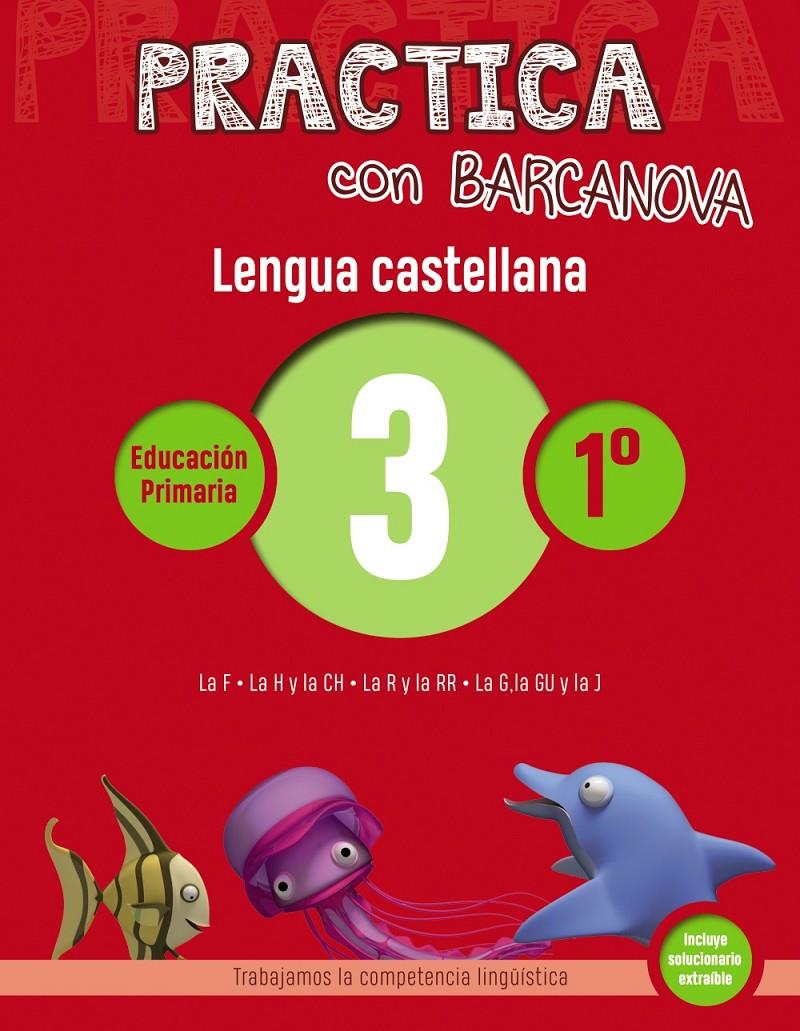 PRACTICA CON BARCANOVA LENGUA CASTELLANA 3 | 9788448945282 | CAMPS, MONTSE /SERRA, LLUISA