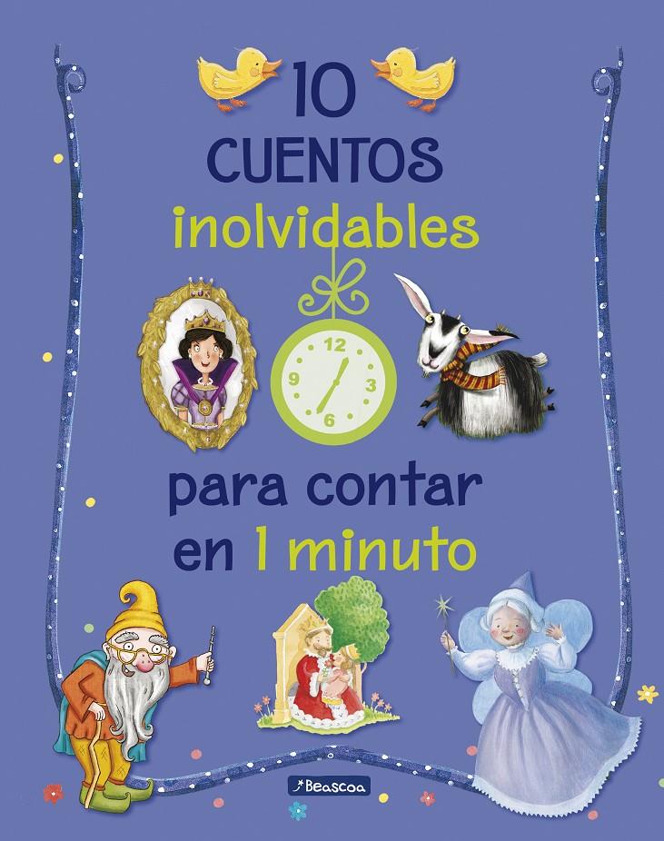 10 CUENTOS INOLVIDABLES PARA CONTAR EN 1 MINUTO | 9788448851323