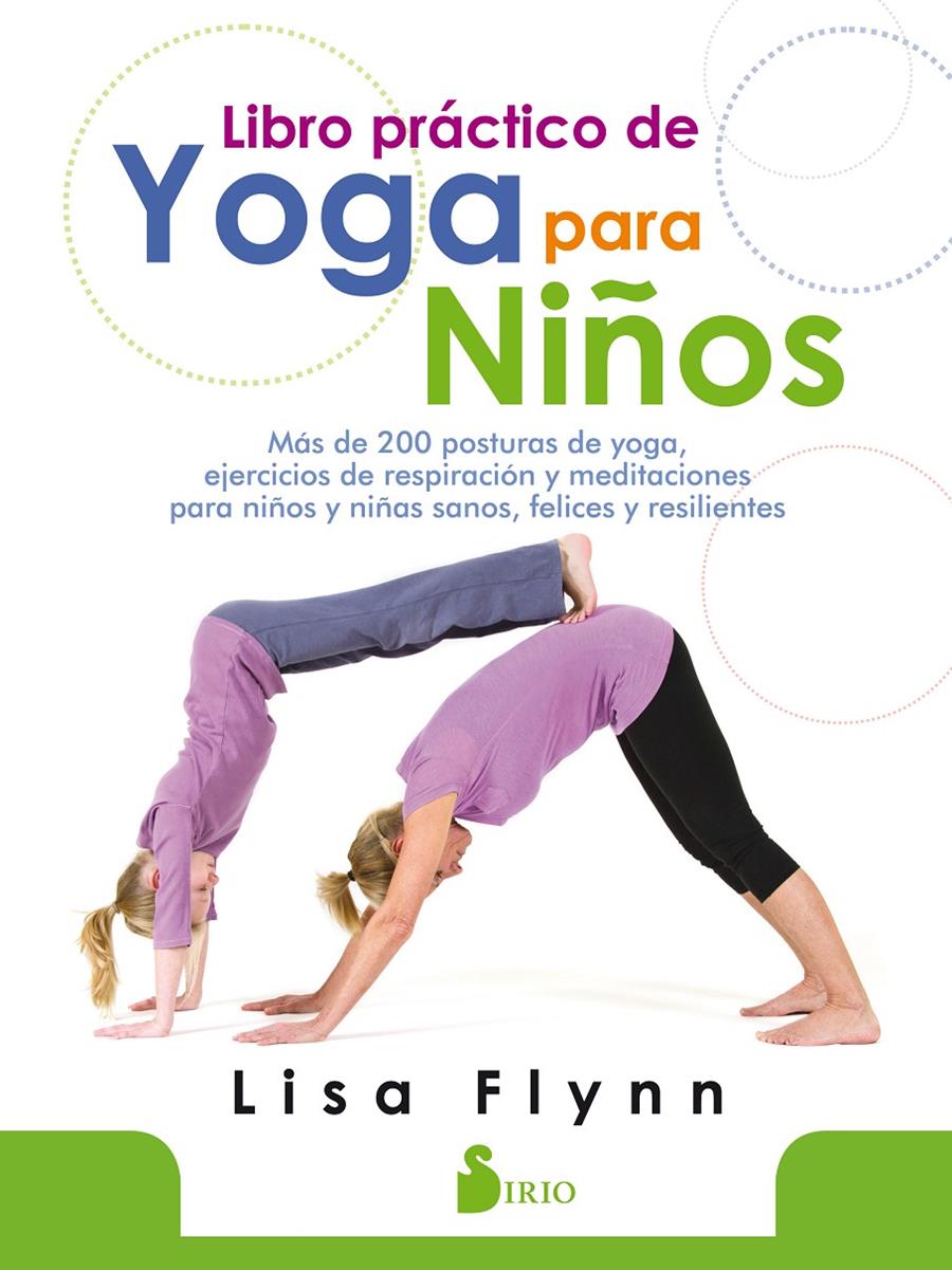 LIBRO PRACTICO DE YOGA PARA NIÑOS | 9788417399337 | FLYNN, LISA