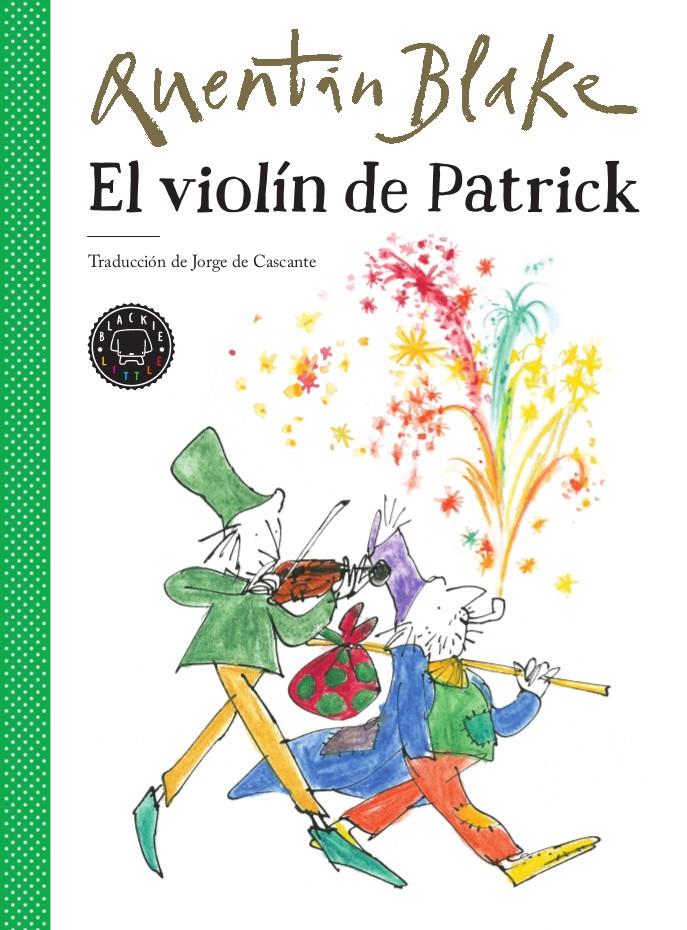 VIOLIN DE PATRICK, EL | 9788417552213 | BLAKE, QUENTIN