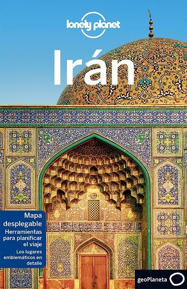 IRAN LONELY PLANET | 9788408175537 | RICHMOND, SIMON/CARILLET, JEAN-BERNARD/HAM, ANTHONY / ELLIOTT, MARK / WALKER, JENNY / WATERS, STEVE