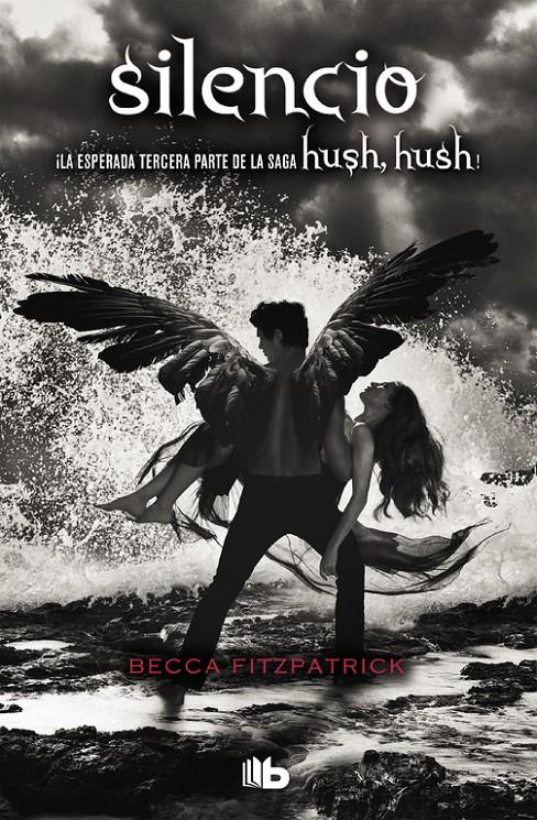 SILENCIO (SAGA HUSH, HUSH 3) | 9788498729344 | FITZPATRICK, BECCA