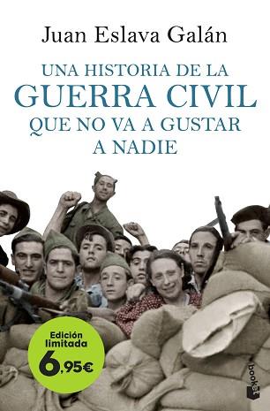 UNA HISTORIA DE LA GUERRA CIVIL QUE NO VA A GUSTAR A NADIE | 9788408257615 | ESLAVA GALAN, JUAN