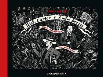 NICK CARTER & ANDRE BRETON: UNA PESQUISA SURREALISTA | 9788418668203 | B., DAVID