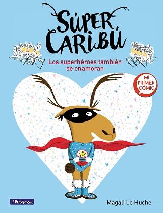 SUPERHEROES TAMBIEWN SE ENAMORAN (SUPER CARIBU 1) | 9788448855277 | LE HUCHE, MAGALI