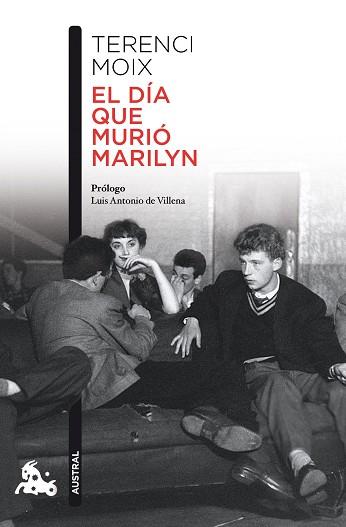 DIA QUE MURIO MARILYN, EL | 9788408180272 | MOIX, TERENCI