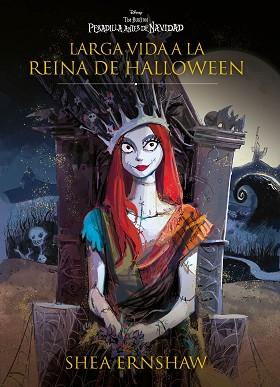 PESADILLA ANTES DE NAVIDAD  LARGA VIDA A LA REINA DE HALLOWEEN | 9788419547316 | DISNEY