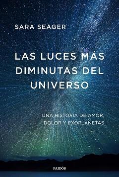 LUCES MAS DIMINUTAS DEL UNIVERSO | 9788449338281 | SEAGER, SARA