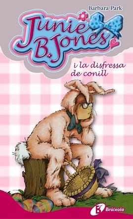 JUNIE B  JONES I LA DISFRESSA DE CONILL | 9788499065717 | PARK, BARBARA