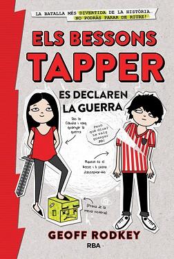 BESSONS TAPPER ES DECLAREN LA GUERRA, ELS  | 9788427208704 | RODKEY , GEOFF