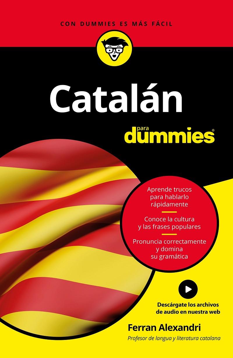 CATALAN PARA DUMMIES | 9788432904264 | ALEXANDRI PALOM, FERRAN