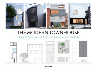 MODERN TOWNHOUSE ORIGINAL SOLUTIONS Y UNUSUAL LOCATIONS IN THE CITY, THE (0M1814) | 9788416500819