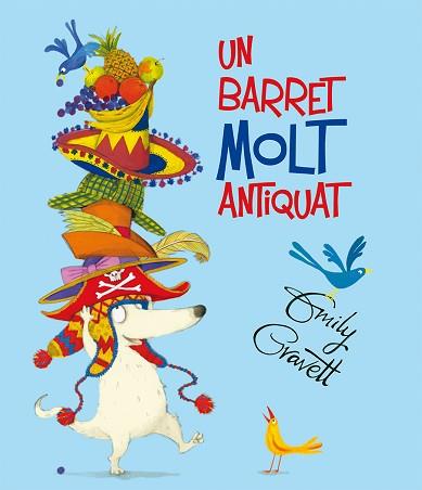 UN BARRET MOLT ANTIQUAT | 9788491450580 | GRAVETT, EMILY