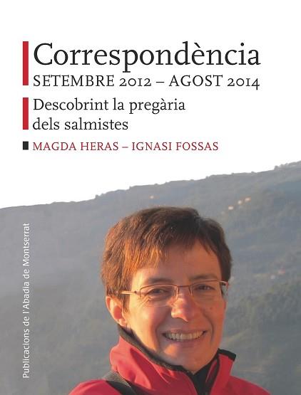 CORRESPONDENCIA SETEMBRE 2012   AGOST 2014 | 9788498838145 | FOSSAS I COLET, IGNASI/ HERAS I FORTUNY, MAGDALENA