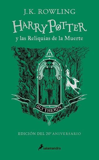 HARRY POTTER Y LAS RELIQUIAS DE LA MUERTE EDICION SLYTHERIN DEL 20º ANIVERSARIO | 9788418797033 | ROWLING, J.K.