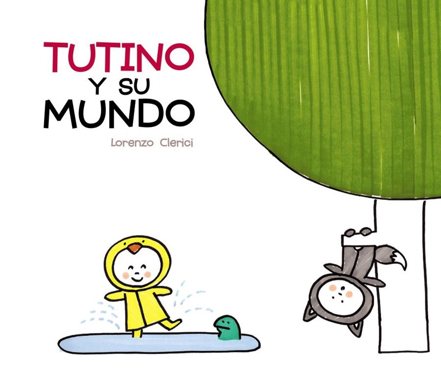 TUTINO Y SU MUNDO | 9788469621080 | VIGNOCCHI, CHIARA / BORANDO, SILVIA