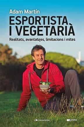 ESPORTISTA I VEGETARIA | 9788413561608 | MARTIN SKILTON, ADAM