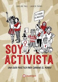 SOY ACTIVISTA | 9788417749736 | PAUL, CAROLINE